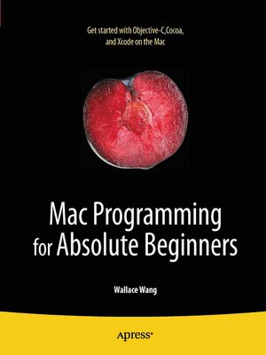 cover image of Mac Programming for Absolute Beginners